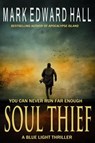 Soul Thief - Mark Edward Hall - 9798215199541