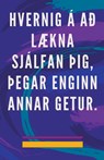 Hvernig á að Lækna Sjálfan þig, þegar Enginn Annar Getur. - Edwin Pinto - 9798215199862