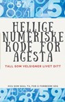 Hellige Numeriske Kode for Agesta - Edwin Pinto - 9798215266663