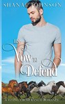 His Vow to Defend - Shanae Johnson - 9798215297483