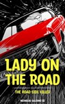 Lady On The Road - Nicholas Salerno III - 9798215312681