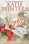 A New Light - Katie Winters - 9798215326763