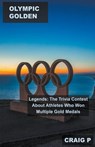 Olympic Golden Legends - P,  Craig - 9798215329115