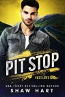 Pit Stop - Shaw Hart ; Cameron Hart - 9798215336878