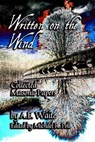Written on the Wind: Collected Masonic Papers - A.E. Waite - 9798215338155