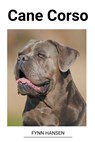 Cane Corso - Fynn Hansen - 9798215369784