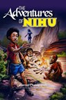 The Adventures of Nihu - Omoruyi Uwuigiaren - 9798215376553