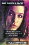 The Bumper Book of 8265 Word Jumble Challenges to Keep Your Brain Youthful - STEVENSON,  Olga - 9798215377802