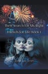 Their Search for Ms. Right - SMITH,  Janet Lee - 9798215385616