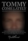 Tommy Come Lately - Nicolas Thomas - 9798215414835