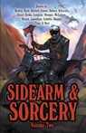Sidearm & Sorcery Volume Two - Bryce Beattie ; Beth Buck ; Misha Burnett - 9798215416433