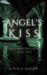 Angel's Kiss - Jessica Mason - 9798215428672