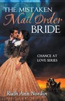 The Mistaken Mail Order Bride - Ruth Ann Nordin - 9798215462119