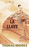 La llave privada al cielo - Thomas Brooks - 9798215474068