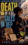 Death of a Sales Rep - Jamie Lee Scott - 9798215485859
