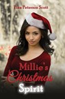 Millie's Christmas Spirit - Tina Peterson Scott - 9798215504901