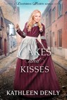 Cakes & Kisses - Kathleen Denly - 9798215530542