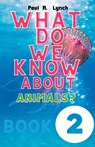 What Do We Know About Animals? - Paul Lynch - 9798215532843