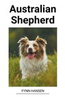 Australian Shepherd - Fynn Hansen - 9798215547915