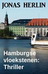 Hamburgse vloekstenen: Thriller - Jonas Herlin - 9798215566640