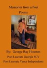 Memories from a Poet - George Ray Houston - 9798215583517
