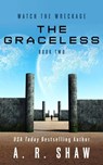 The Graceless - A. R. Shaw - 9798215613009