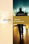 Dramas de la Obsesión - JThomas ; Yvonne A. Pereira ; Por el Espíritu Bezerra de Menezes - 9798215615829