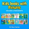 Kids Books With Picture Includes 12 Manuscripts - Kelly Curtiss - 9798215630563