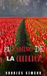 El Camino De La Obediencia - Charles Simeon - 9798215675373