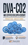 DVA-C02: AWS Certified Developer Associate Practice Questions Second Edition - IP Specialist - 9798215681145