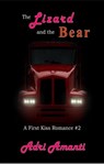 The Lizard and the Bear - Adri Amanti - 9798215712955