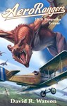 1920 Tunguska Terror: Aero Rangers vol. 1 - David R. Watson - 9798215731659