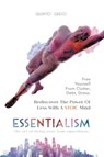 ESSENTIALISM - Quinto Greco - 9798215734582