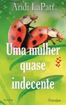 Uma mulher quase indecente - Andi LaPatt - 9798215740972