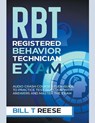 RBT Registered Behavior Technician Exam Audio Crash Course Study Guide to Practice Test Question With Answers and Master the Exam - Bill T Reese - 9798215744420
