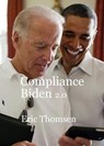 Compliance Biden 2.0 - Eric Thomsen - 9798215750704