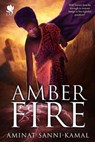 Amber Fire - Aminat Sanni-Kamal - 9798215761625