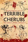 Terrible Cherubs - Robert Brumm ; Steven Wetherell ; Katrina Monroe ; Renee Miller ; J.W. Kent ; Thomas Cardin ; Hanna Elizabeth ; Will Swardstrom ; Brian L. Braden ; Tony Bertauski ; Allison M. Dickson - 9798215811825