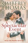 A Spectacular Event - Kimberly Thomas - 9798215814659