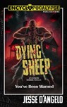 Dying Sheep - Jesse D'Angelo - 9798215818886