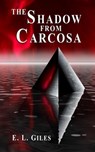 The Shadow from Carcosa - E.L. Giles - 9798215819951