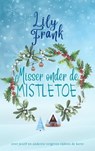 Misser onder de mistletoe - Lily Frank - 9798215842669