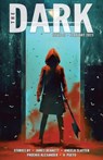 The Dark Issue 93 - James Bennett ; Angela Slatter ; Phoenix Alexander ; H. Pueyo - 9798215875469
