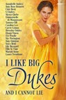 I Like Big Dukes and I Cannot Lie - Tamara Gill ; Annabelle Anders ; Amy Rose Bennett ; Clair Brett ; S Cinders ; Alyssa Clarke ; Emmanuelle de Maupassant ; Caroline Lee ; Carrie Lomax ; Beverley Oakley ; Ebony Oaten ; Eve Pendle ; Sky Purington ; Amy Quinton ; Stacy Reid ; Lily Reynard ; E - 9798215876374