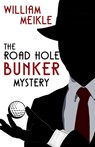 The Road Hole Bunker Mystery - William Meikle - 9798215926963