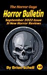 Horror Bulletin Monthly September 2022 - Brian Schell - 9798215944318