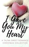 I Gave You My Heart: A YA/NA Sweet Romance Christmas Collection - Katherine Moore ; Lorah Jaiyn ; Audrey Rich ; C. Wallace ; Cedar ROse ; Diana Dawn ; Elena Shelest ; Megan Grooms ; Pamela Gail ; RK Phillips ; Sarina Langer ; Sofia Ann Hoffman ; Susanne Ash ; Vic Quest ; Whitney Gayle ; Zoey Drake - 9798215949641
