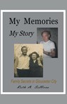 My Memories My Story - Ruth Sullivan - 9798215958490