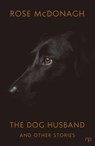 The Dog Husband - Rose McDonagh - 9798215965856