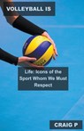 Volleyball is Life - P,  Craig - 9798215978481